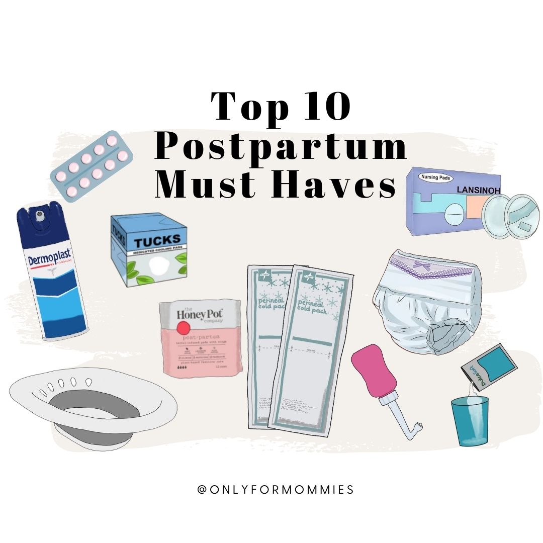Top 10 Postpartum Must Haves – Only For Mommies